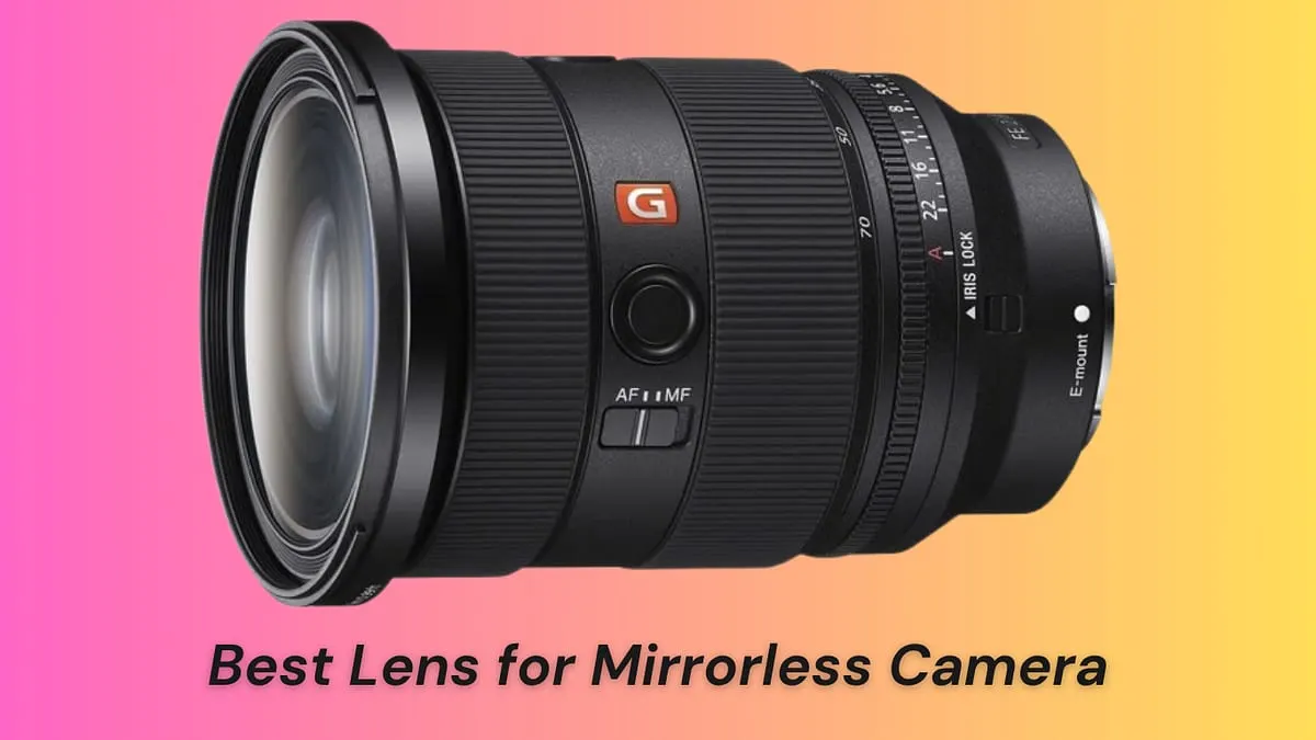 Best Lens for Mirrorless Camera