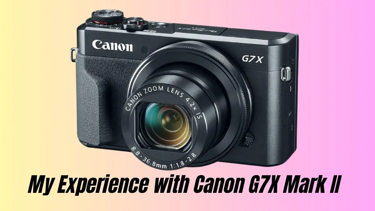 Canon G7X Mark II